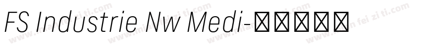 FS Industrie Nw Medi字体转换